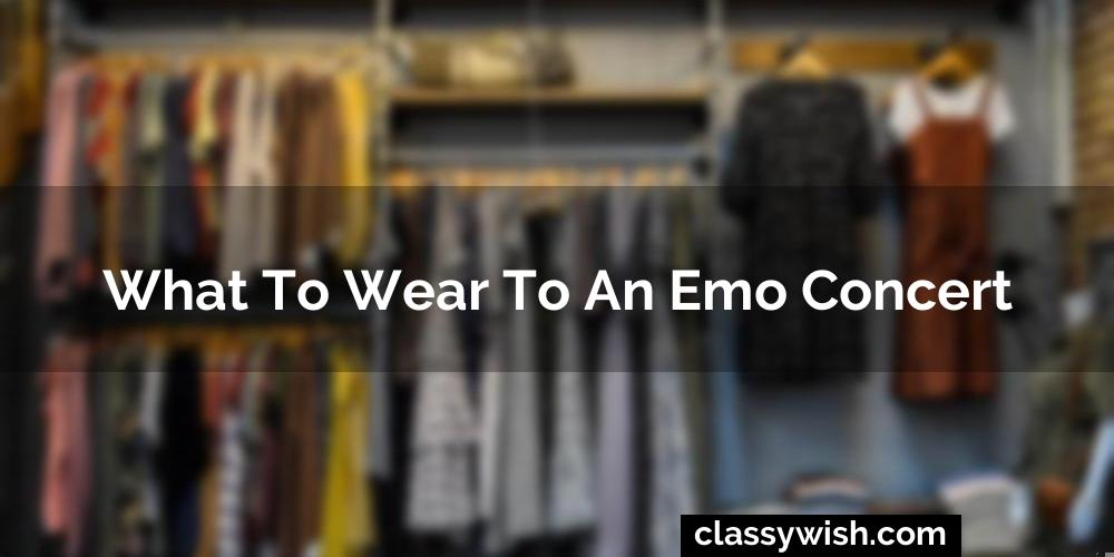 What To Wear To An Emo Concert