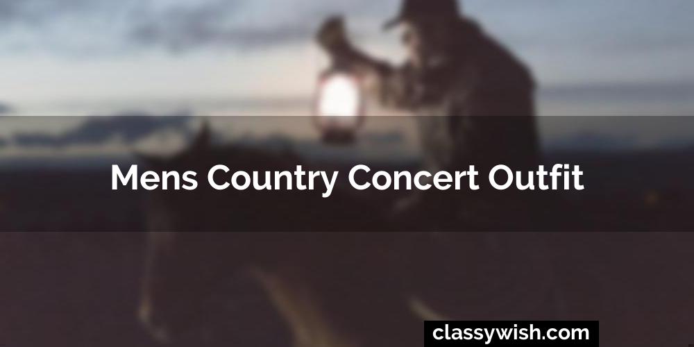 Mens Country Concert Outfit