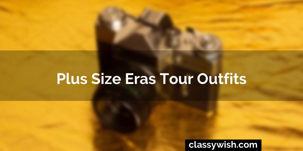 Plus Size Eras Tour Outfits