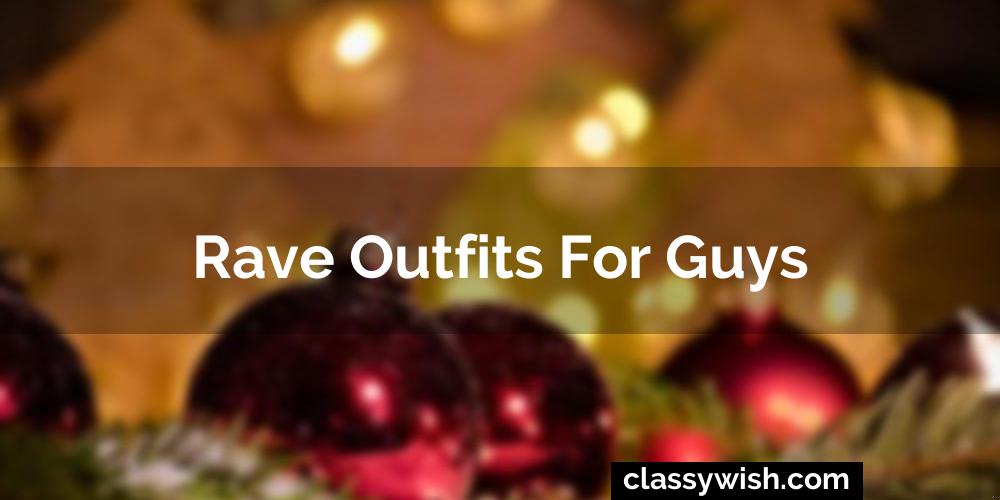 rave-outfits-for-guys-2024