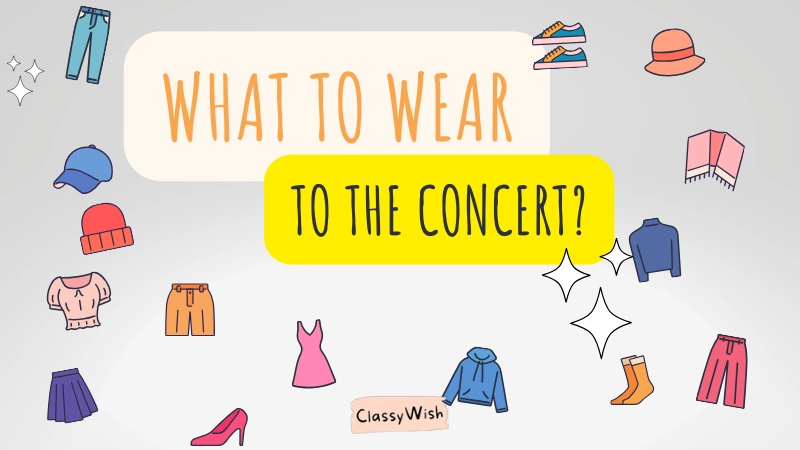 what to wear to concerts